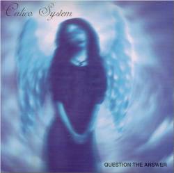 Calico System : Question the Answer